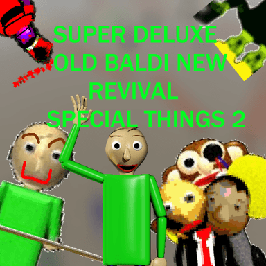 SUPER DELXUE OLD BALDI X REVIVAL NEW SPECIAL THING icon