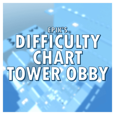 Epik's Difficulty Chart Tower Obby icon