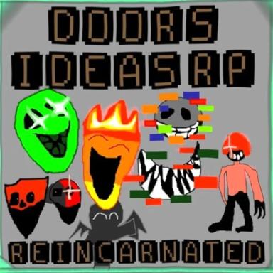 Doors Ideas RP: Reincarnated icon