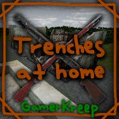 Thumbnail for Trenches at home Game