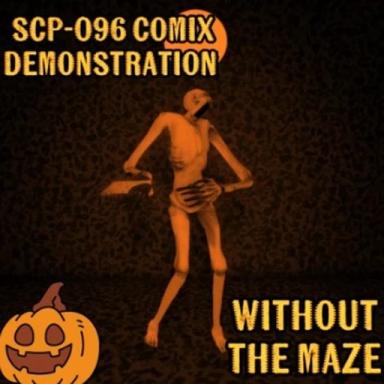 Thumbnail for [🛠️MAINTENANCE🔧] SCP-096 COMIX Demonstration Game