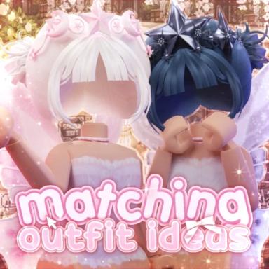 Thumbnail for [🎀] MATCHING GIRL AVATAR OUTFIT IDEAS [UPD 1000+] Game