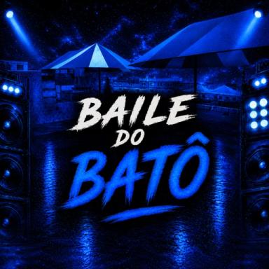 Baile Do Batô[MEGA ATUALIZAÇÃO] icon