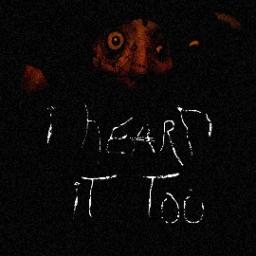 I Heard It Too [HORROR] icon