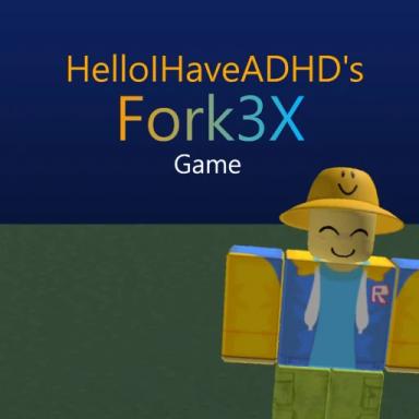Thumbnail for HelløIHaveADHD's Fǿrk3X Game v7.4.8 Game