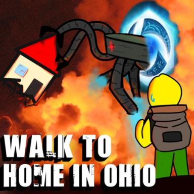 Thumbnail for Walk to home in OHIO Game