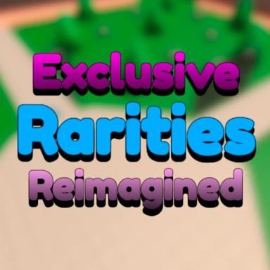 Thumbnail for [v1.3.3] Exclusive Rarities Reimagined Game