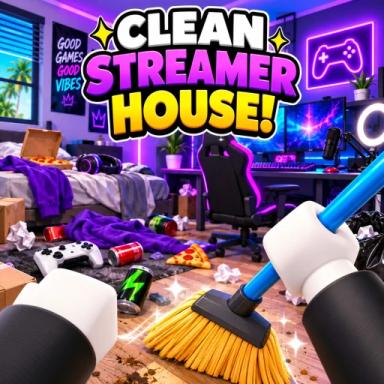 Thumbnail for Clean Streamer House! Game