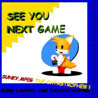 Thumbnail for SUNKY.MPEG: THE CATASTROPHE! Game