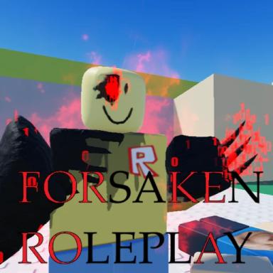 Thumbnail for Forsaken Roleplay Game
