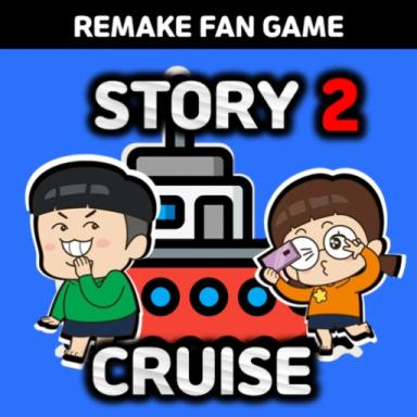 Thumbnail for Cruise2 [Story] (fan made) Game