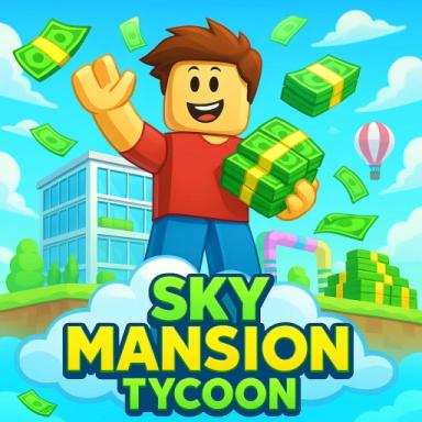 Thumbnail for [🎊] Sky Mansion Tycoon!  Game