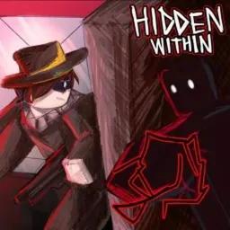 Thumbnail for 🩸 Hidden Within Game