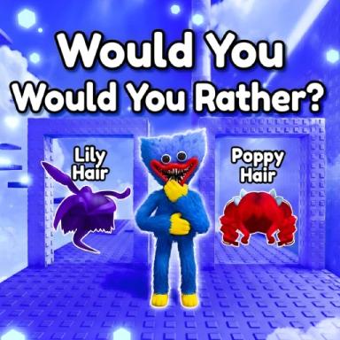 Thumbnail for 🌹 Would You Rather Poppy Playtime Tower 🌹 Game