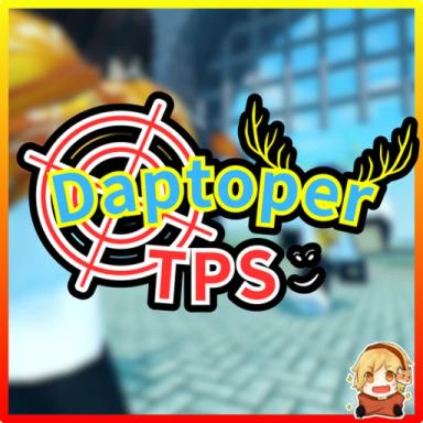 Thumbnail for Daptoper⚔️TPS Game