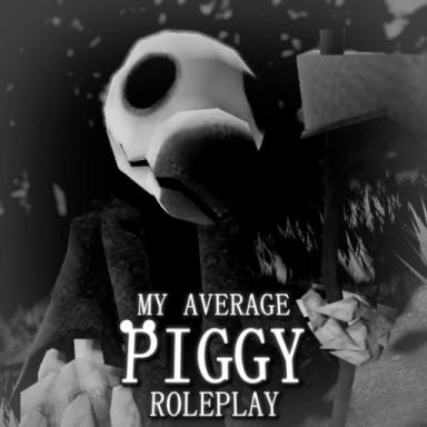 Thumbnail for My Average Piggy RP [DEMO] Game