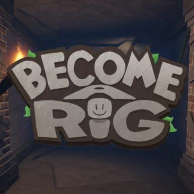 Thumbnail for Become A Rig [DISCONTINUED] Game