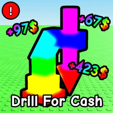 Thumbnail for Drill For Cash 💰 [SEASON 1] Game
