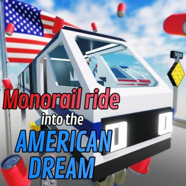 Thumbnail for Monorail ride into the AMERICAN DREAM!🦅 Game