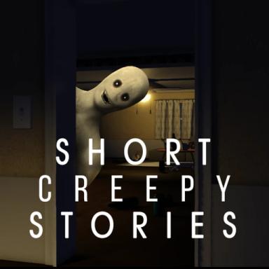 Thumbnail for Short CREEPY stories [17+ version] Game
