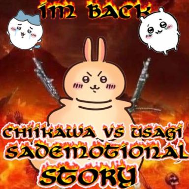 Thumbnail for [BETTERUPDATE]CHIIKAWA VS USAGI SADEMOTIONAL STORY Game