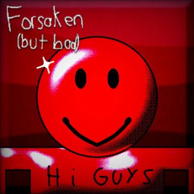 Thumbnail for FBB (Forsaken but bad) Game