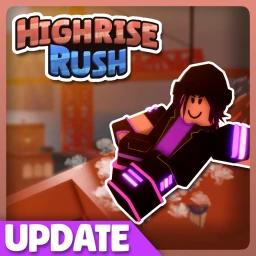 Thumbnail for [🛢️NEW MAP] Highrise Rush Game