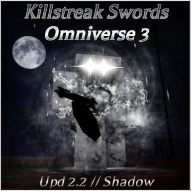 Thumbnail for [Shadow] Killstreak Sword Fighting Omniverse 3 Game