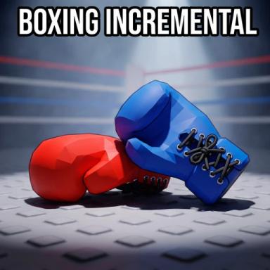 Thumbnail for [🥊] Boxing Incremental Game