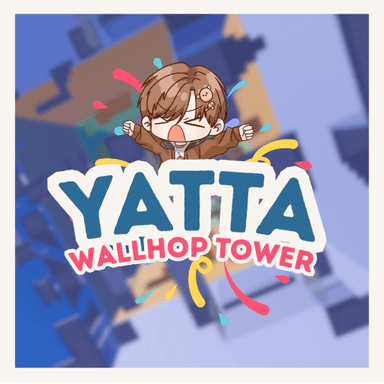 Thumbnail for [CARRY] Yatta Wallhop Tower Game