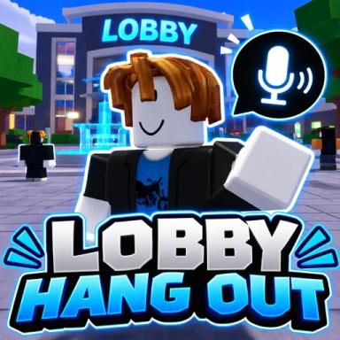 Thumbnail for (more updates soon...) Lobby Hang Out Game