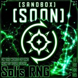 [3 DAYS!]Sol's RNG SANDBOX [EON-1] icon