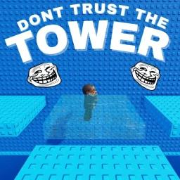 Dont Trust The Tower [ADMIN SLAP] icon