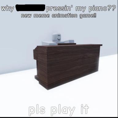 [MUSIC BACK!!] why pressin' my piano?? icon