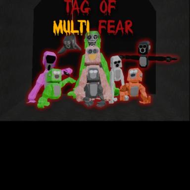 Thumbnail for Tag Of MultiFear Game
