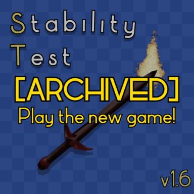 Stability Test Archive [v1.6.6] by Cud_Something | Creator Exchange