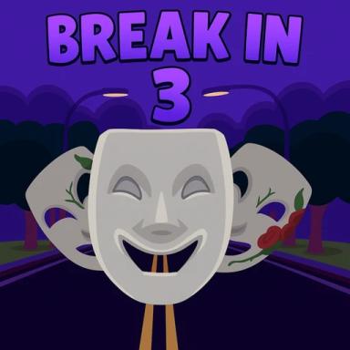 Thumbnail for Brеаk іn 3 (Story) Game