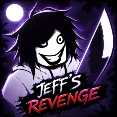 Thumbnail for 🔪 Jeff's Revenge Game