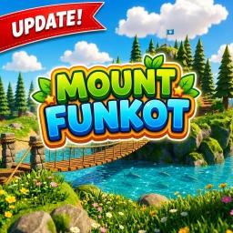 Thumbnail for BIG UPD! Mount Funkot Game