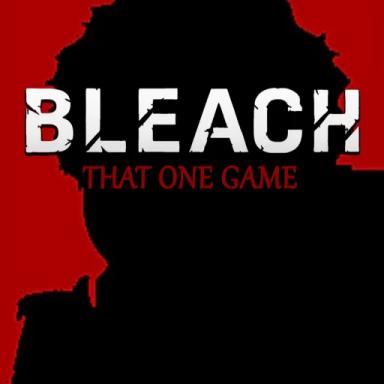 Thumbnail for That one bleach game Game