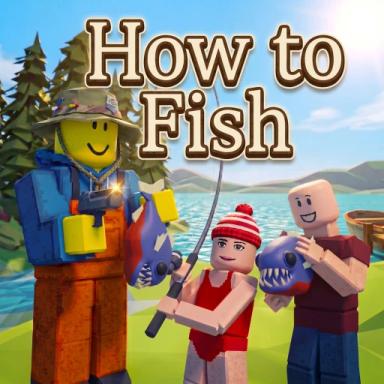 Thumbnail for [NEW MAP] How to Fish🐟 Game