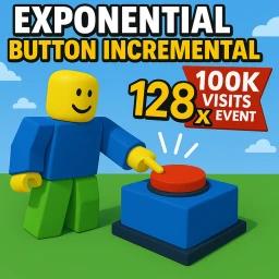 [VERSION 2 DEVING] Exponential Buttons Incremental icon