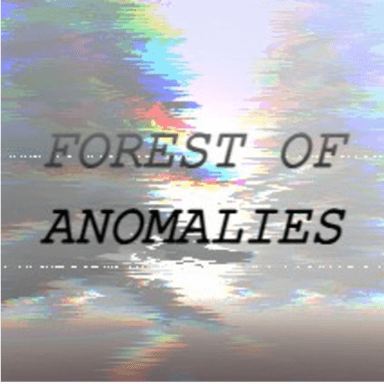 Thumbnail for Forest of Anomalies [HORROR] Game