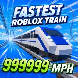 Thumbnail for [🚅💨] Roblox's FASTEST Train Game