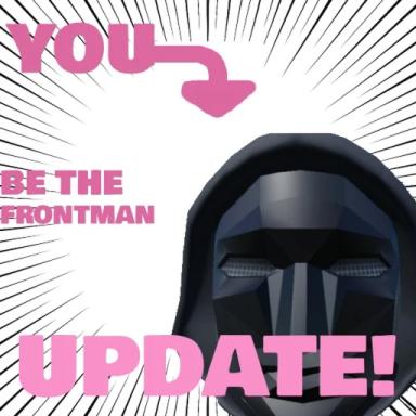 [UPDATE] Be the Frontman with NPCs! [NEW] icon