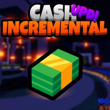 Thumbnail for Cash Incremental 💸 Game
