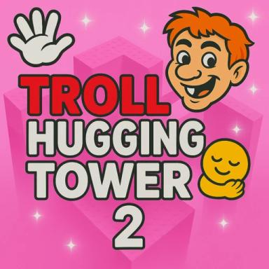 Thumbnail for Troll Hugging Tower 2 💕 Game