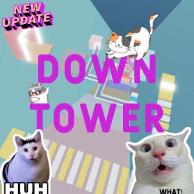 Thumbnail for Down Tower⬇️ Game