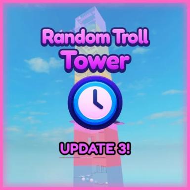 Thumbnail for [☂️Weather!] Random Troll Tower Game