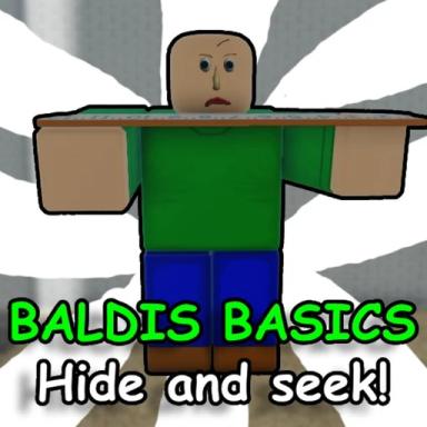 Thumbnail for (Legacy) Baldi's basics hide and seek! [Private] Game